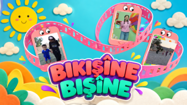 Bikişîne&Bişîne (S7)